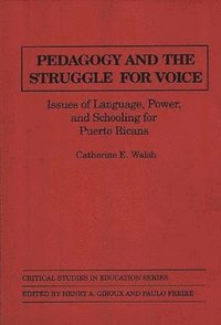 bokomslag Pedagogy and the Struggle for Voice