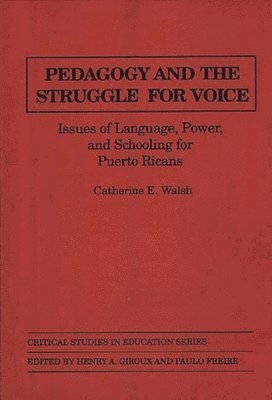 Pedagogy and the Struggle for Voice 1