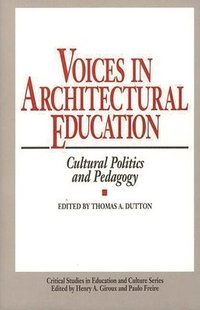 bokomslag Voices in Architectural Education
