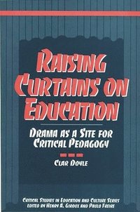 bokomslag Raising Curtains on Education