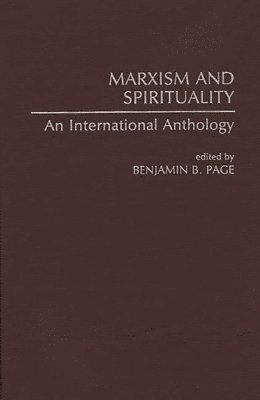 Benjamin Page, Benjamin B. Page - Marxism and Spirituality, Inbunden