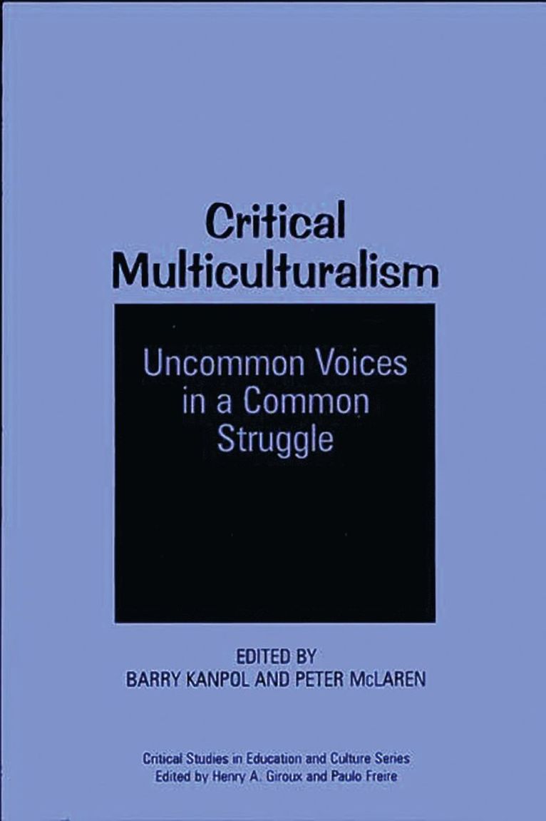Barry Kanpol, Peter McLaren, USA) McLaren, Professor Peter (Chapman University, Peter Mclaren - Critical Multiculturalism, Häftad