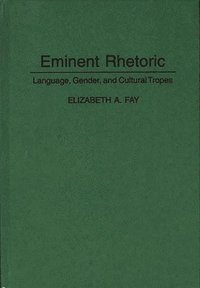 bokomslag Eminent Rhetoric