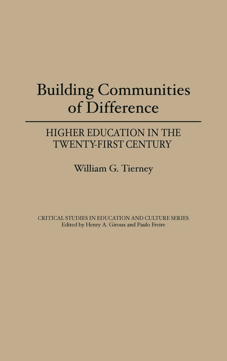 William G. Tierney - Building Communities of Difference, Inbunden