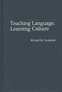 bokomslag Teaching Language, Learning Culture