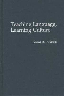 Teaching Language, Learning Culture 1