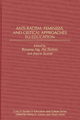 Anti-Racism, Feminism, and Critical Approaches to Education 1