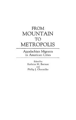 Kathryn M. Borman, Phillip Obermiller - From Mountain to Metropolis, Inbunden