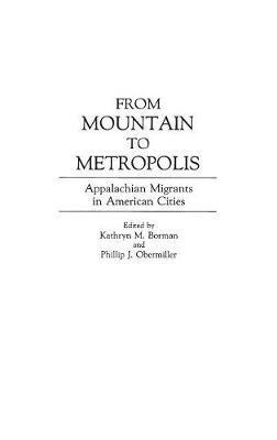 Kathryn M. Borman, Phillip Obermiller, Kathryn Borman - From Mountain to Metropolis, Inbunden
