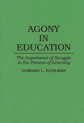 bokomslag Agony in Education