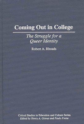 Robert Rhoads - Coming Out in College, Inbunden