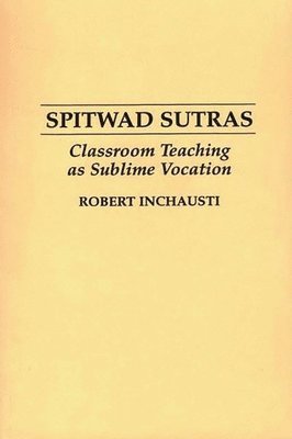 Spitwad Sutras 1