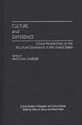 Antonia Darder, Antonia Darder - Culture and Difference, Inbunden