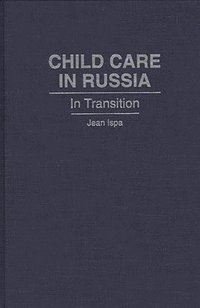 bokomslag Child Care in Russia