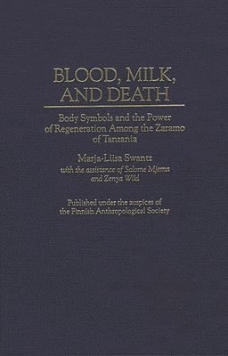 bokomslag Blood, Milk, and Death