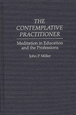 The Contemplative Practitioner 1