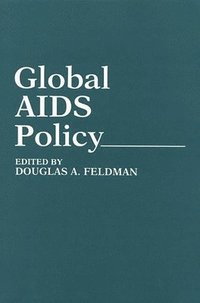 bokomslag Global AIDS Policy