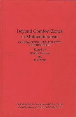 Sandra Jackson, Jose Solis, Sandra Jackson, Jose Solis - Beyond Comfort Zones in Multiculturalism, Inbunden