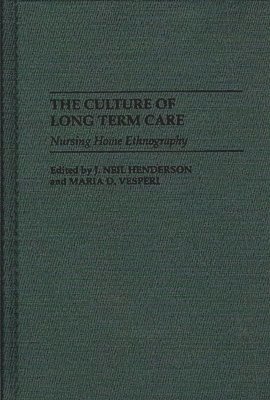 Culture of Long Term Care 1