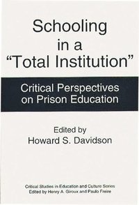 bokomslag Schooling in a Total Institution