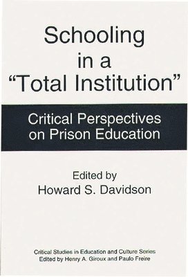 bokomslag Schooling in a Total Institution