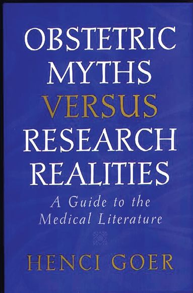 bokomslag Obstetric Myths Versus Research Realities