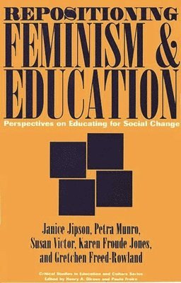 Repositioning Feminism & Education 1