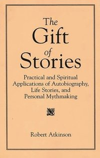 bokomslag The Gift of Stories