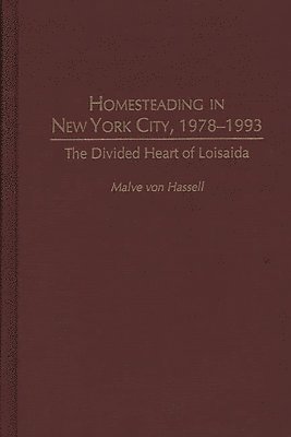 Homesteading in New York City, 1978-1993 1