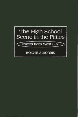 The High School Scene in the Fifties 1