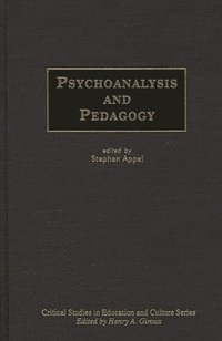 bokomslag Psychoanalysis and Pedagogy