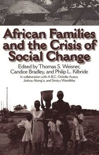 bokomslag African Families and the Crisis of Social Change