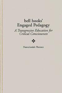 bokomslag bell hooks' Engaged Pedagogy