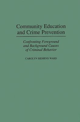 Community Education and Crime Prevention 1