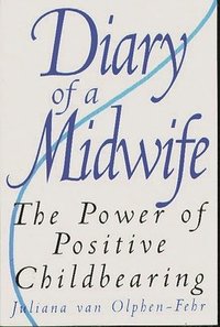 bokomslag Diary of a Midwife