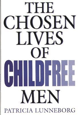 The Chosen Lives of Childfree Men 1
