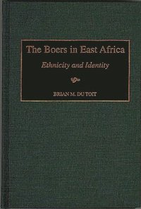 bokomslag The Boers in East Africa
