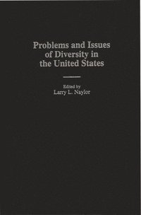bokomslag Problems and Issues of Diversity in the United States