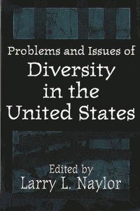 bokomslag Problems and Issues of Diversity in the United States