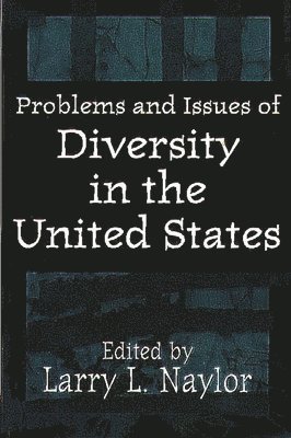 bokomslag Problems and Issues of Diversity in the United States