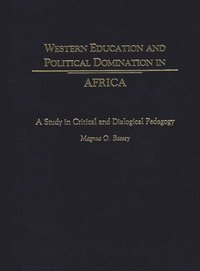 bokomslag Western Education and Political Domination in Africa