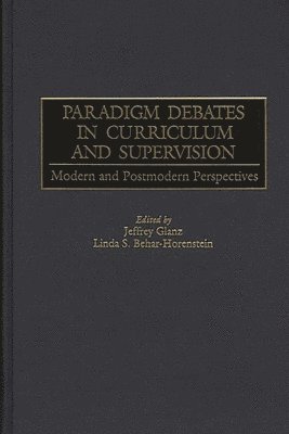 Paradigm Debates in Curriculum and Supervision 1