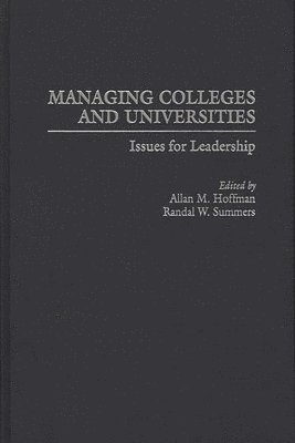 bokomslag Managing Colleges and Universities