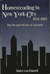 bokomslag Homesteading in New York City, 1978-1993