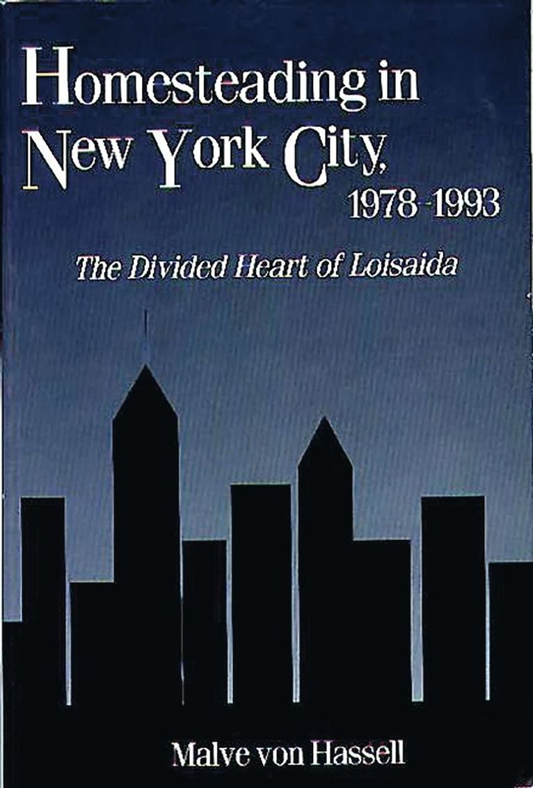 Homesteading in New York City, 1978-1993 1