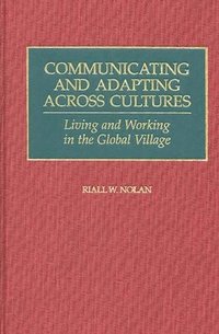 bokomslag Communicating and Adapting Across Cultures