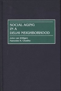 bokomslag Social Aging in a Delhi Neighborhood