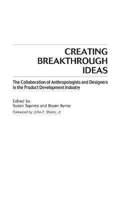 Creating Breakthrough Ideas 1