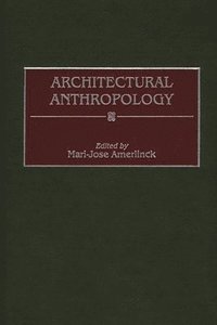 bokomslag Architectural Anthropology