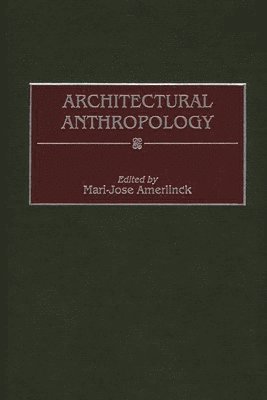 bokomslag Architectural Anthropology